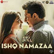 Ishq Namazaa - The Big Bull Mp3 Song